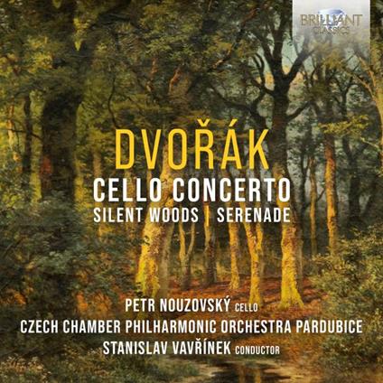 Cello Concerto - Silent Woods - Serenade - CD Audio di Antonin Dvorak,Czech Chamber Philharmonic Orchestra