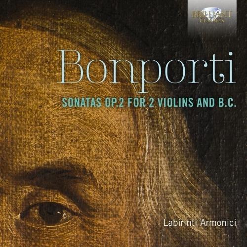 Sonate per 2 violini e basso continuo op.2 - CD Audio di Francesco Antonio Bonporti,Labirinti Armonici