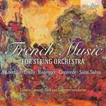 Musica francese per orchestra d'archi