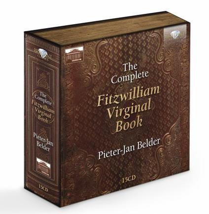 The Complete Fitzwilliam Virginal Book - CD Audio di Pieter-Jan Belder