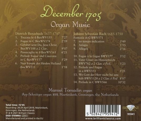 December 1705. Buxtehude & J.S. Bach Organ Music - CD Audio di Johann Sebastian Bach,Dietrich Buxtehude,Manuel Tomadin - 2