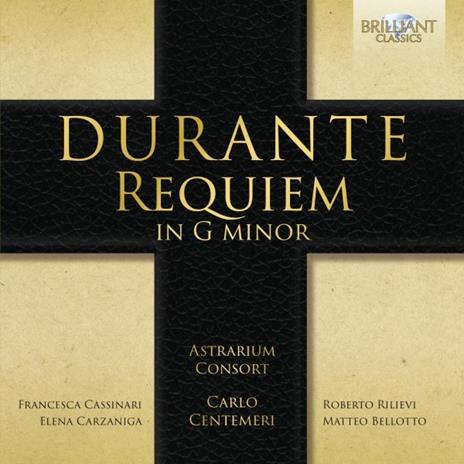 Requiem in Sol minore - CD Audio di Francesco Durante,Astrarium Consort