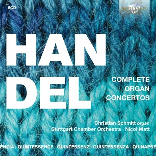 Complete Organ Concertos - "Quintessence" - CD Audio di Georg Friedrich Händel,Nicol Matt