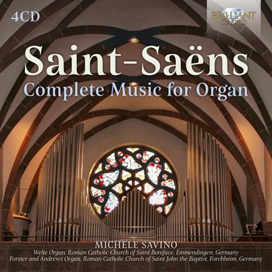 Complete Music for Organ - CD Audio di Camille Saint-Saëns,Michele Savino