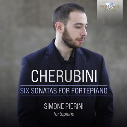 Six Sonatas for Fortepiano Milano 1780 - CD Audio di Luigi Cherubini,Simone Pierini