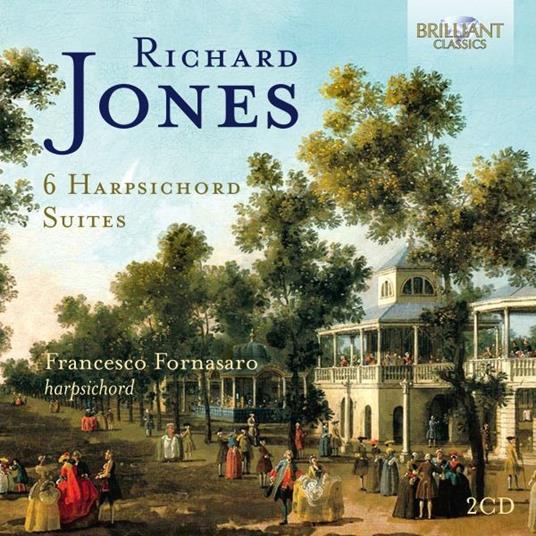 6 Harpsichord Suites - CD Audio di Richard Jones