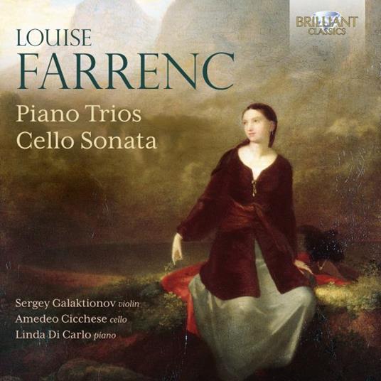 Piano Trios Cello Sonata - CD Audio di Louise Farrenc