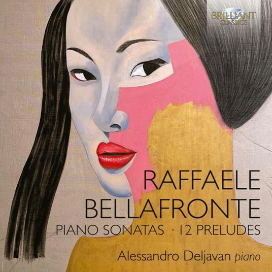 Piano Sonatas - 12 Preludes - CD Audio di Raffaele Bellafronte