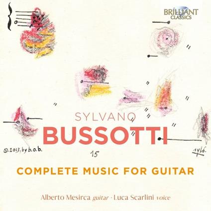 Complete Music For Guitar - CD Audio di Sylvano Bussotti,Alberto Mesirca