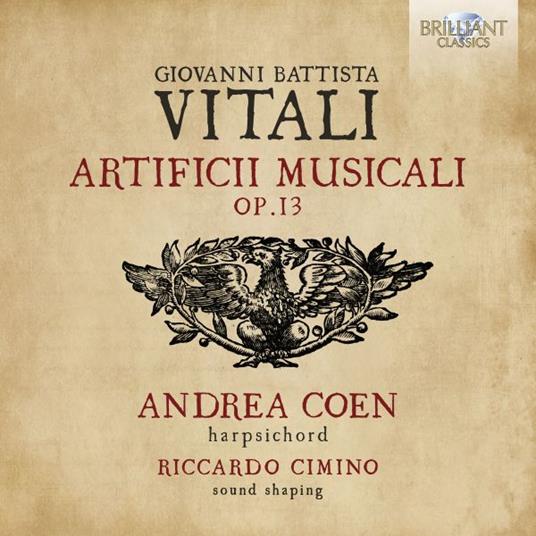Artificii Musicali Op.13 - CD Audio di Giovanni Battista Vitali,Andrea Coen