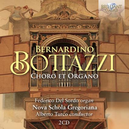 Choro et Organo - CD Audio di Bernardino Bottazzi,Nova Schola Gregoriana