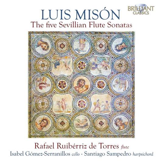 The Five Sevillian Flute Sonatas - CD Audio di Luis Mison