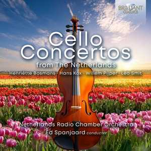 CD Cello Concertos From The Netherlands 