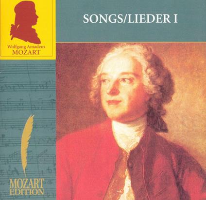 Songs - Lieder I - CD Audio di Wolfgang Amadeus Mozart