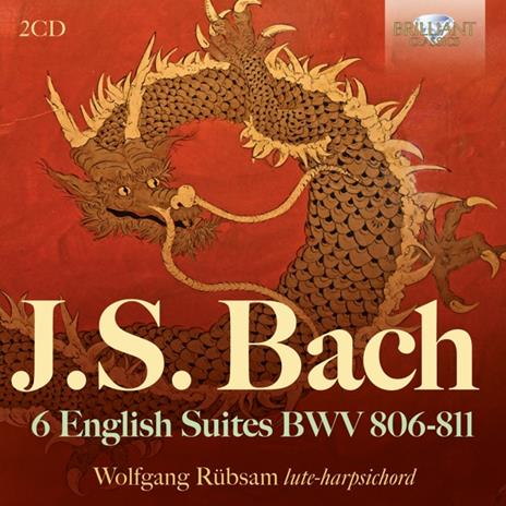 6 English Suites BWV 806-811 - CD Audio di Johann Sebastian Bach,Wolfgang Rübsam