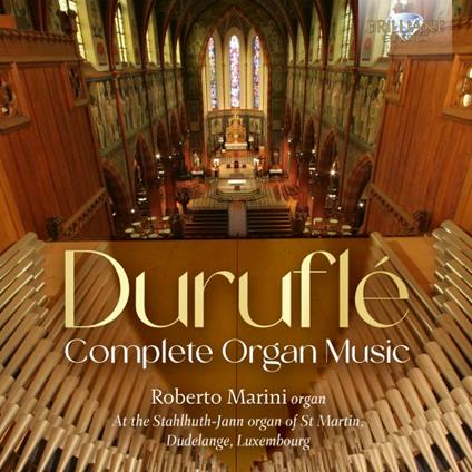 Complete Organ Music - CD Audio di Maurice Duruflé