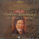 The Complete Masterworks vol.23 Violin Sonatas Op.30 n.1 & Op.96