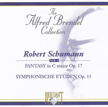 Fantasy Op. 17 - Symphonische Etuden - CD Audio di Robert Schumann,Alfred Brendel