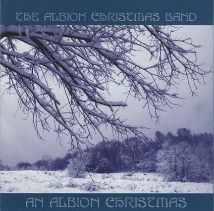 Albion Christmas - CD Audio di Albion Band