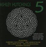 5 - CD Audio di Ashley Hutchings