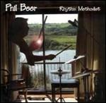 Rhythm Methodist - CD Audio di Phil Beer