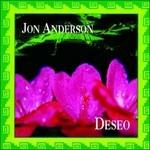 Deseo - CD Audio di Jon Anderson