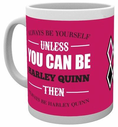 Tazza Harley Quinn. Be Yourself
