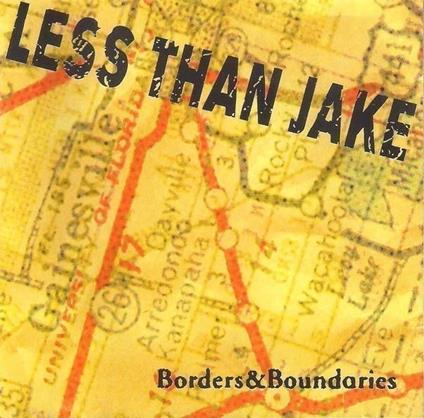 Borders And Boundaries - CD Audio di Less Than Jake