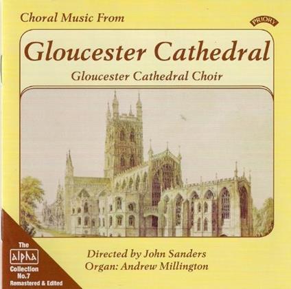 Choral Music From Gloucester Cathedral - CD Audio di Gloucester Cathedral Choir