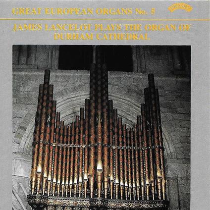 Plays The Organ Of Durham Cathedral - CD Audio di James Lancelot