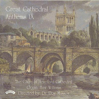 Great Cathedral Anthems vol.9 - CD Audio di Charles Hubert Parry,Roy Massey,Coro della Cattedrale di Hereford