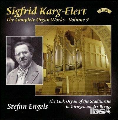 Musica per Organo vol.9 - CD Audio di Sigfrid Karg-Elert