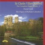 Complete Organ Works2 - CD Audio di Sir Charles Villiers Stanford