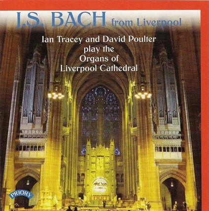 Bach From Liverpool. Liverpool Cathedral - CD Audio di Johann Sebastian Bach