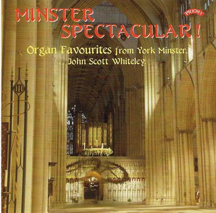 Minster Spectacular - CD Audio di John Scott Whiteley