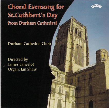 Choral Evensong for St. Cuthbert's Day - CD Audio di Durham Cathedral Choir