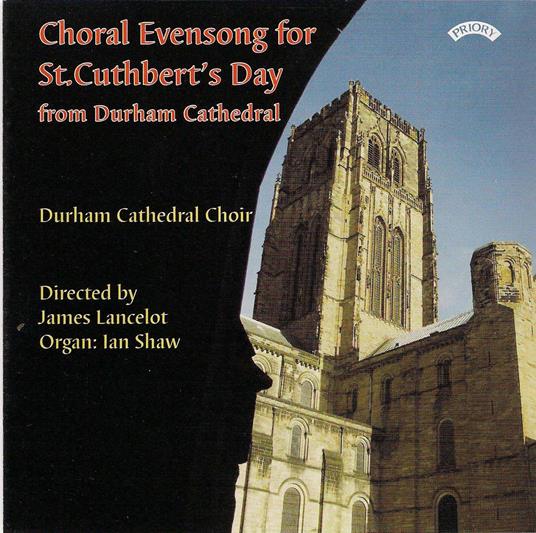 Choral Evensong for St. Cuthbert's Day - CD Audio di Durham Cathedral Choir