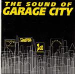 The Sound Of Garage City