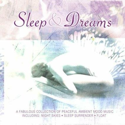 Sleep & Dreams - CD Audio