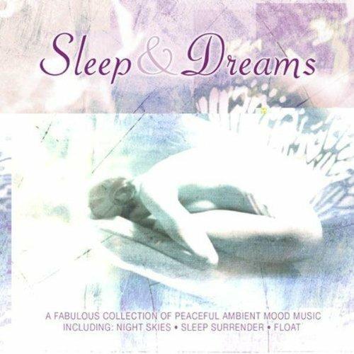 Sleep & Dreams - CD Audio