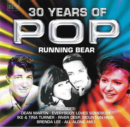 30 Years of Pop. Running Bear - CD Audio