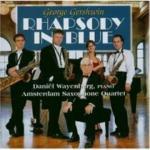 Rhapsody in Blue - CD Audio di George Gershwin,Amsterdam Saxophone Quartet,Daniel Wayenberg