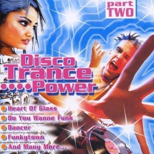 Disco Trance... Power, Part Two - CD Audio