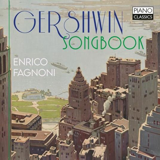Songbook - CD Audio di George Gershwin,Enrico Fagnoni