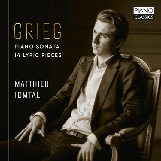 Piano Sonata - 14 Lyric Pieces - CD Audio di Edvard Grieg,Matthieu Idmtal