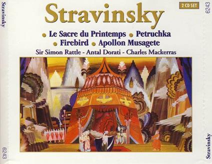 La sagra della primavera (Le Sacre du Printemps) - L'uccello di fuoco (L'oiseau de feu) - Petrouchka - Apollon Musagète - CD Audio di Igor Stravinsky