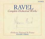 Opere orchestrali complete - CD Audio di Maurice Ravel,Eliahu Inbal,Orchestre National de France