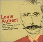 Musica per pianoforte - CD Audio di Cristina Ariagno,Louis Aubert