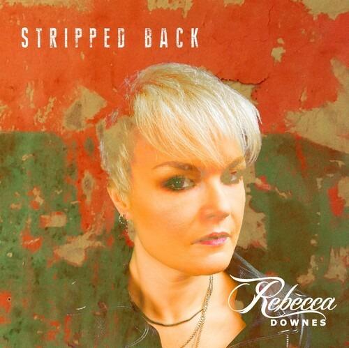 Stripped Back - CD Audio di Rebecca Downes