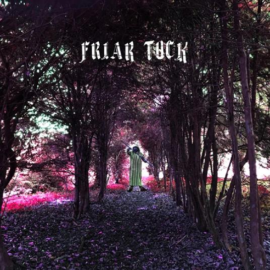 Friar Tuck - CD Audio di Julian Cope